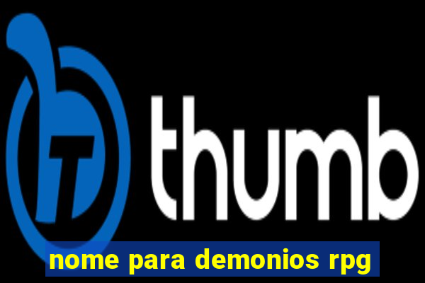 nome para demonios rpg